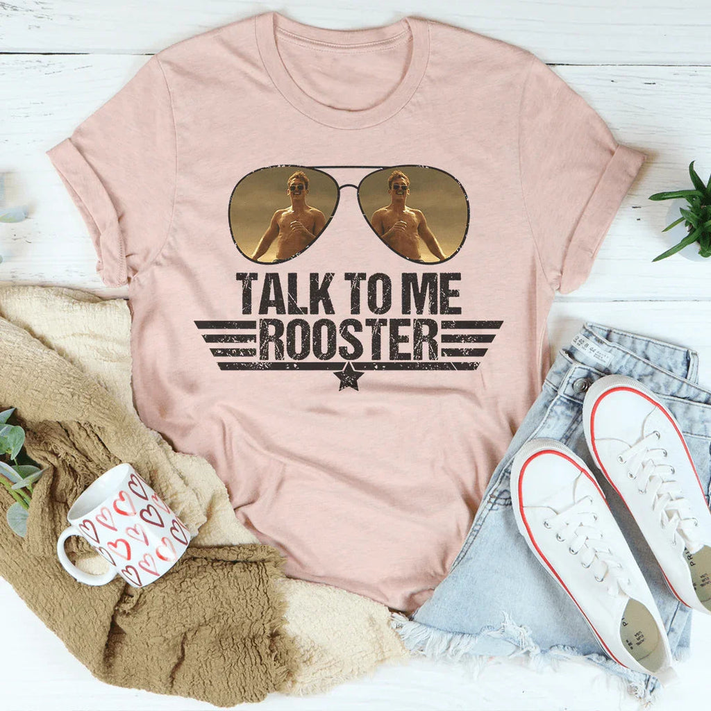 Talk To Me Rooster Tee Peachy Sunday