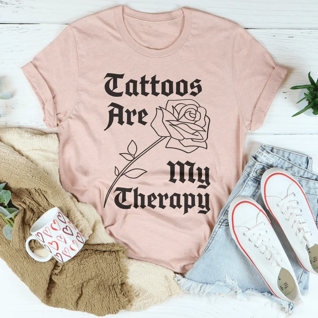 Tattoos Are My Therapy Tee Peachy Sunday