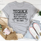 Tequila Is Nasty AF Tee - SJB-DIAMOND ELITES