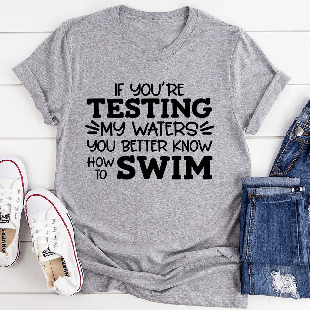 Testing My Waters Tee - SJB-DIAMOND ELITES