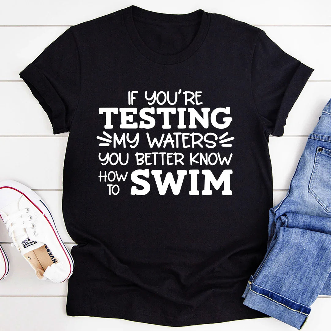 Testing My Waters Tee - SJB-DIAMOND ELITES