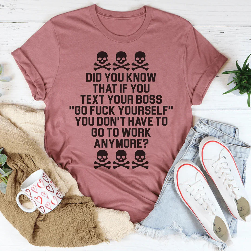 Text Your Boss Tee Peachy Sunday