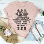 Text Your Boss Tee Peachy Sunday