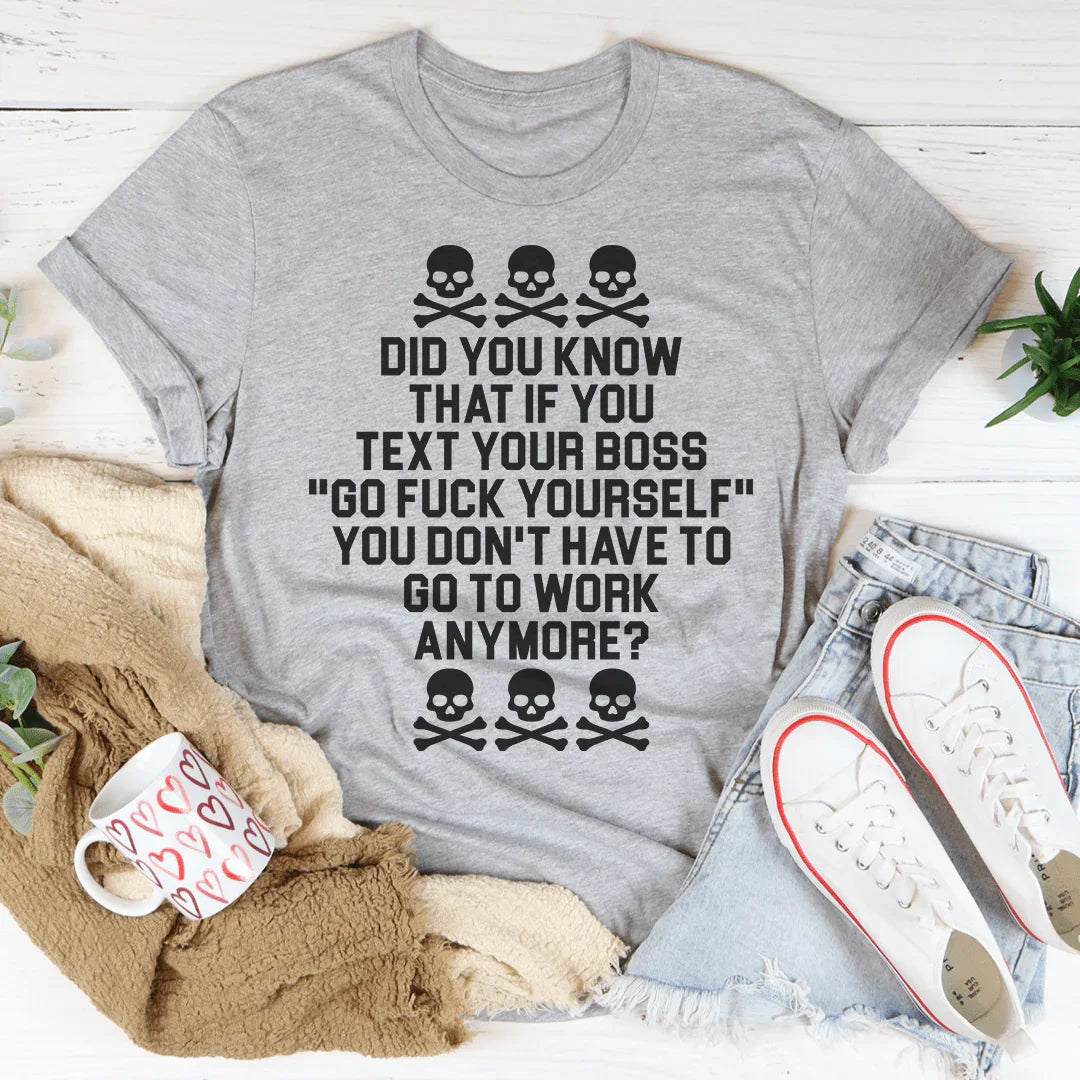 Text Your Boss Tee Peachy Sunday