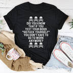 Text Your Boss Tee Peachy Sunday