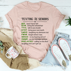 Texting For Seniors Tee
