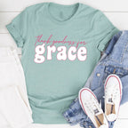 Thank Goodness for Grace Tee - SJB-DIAMOND ELITES