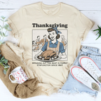 Thanksgiving Bringing Out The Best In Family Dysfunction Since 1869 Tee Peachy Sunday