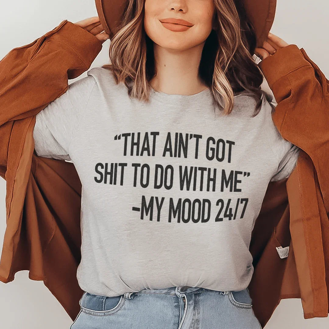 That Ain't Got Nothing To Do With Me Tee Peachy Sunday