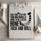 That First Step Off Your High Horse Sweatshirt