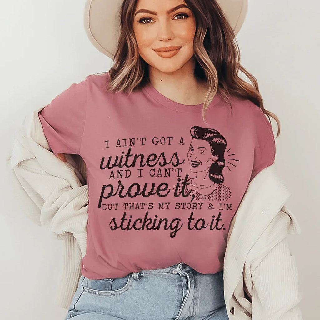 That's My Story & I'm Sticking To It Tee Peachy Sunday