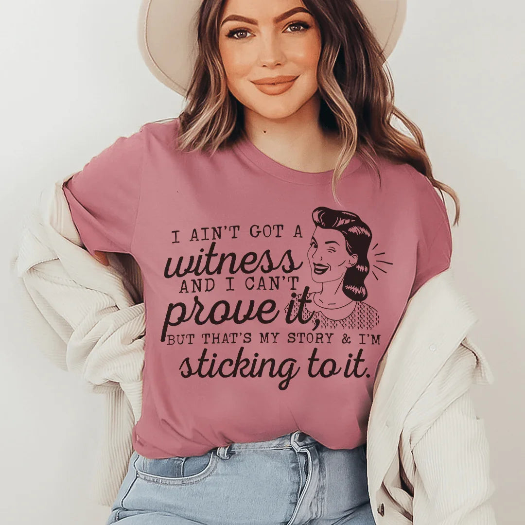That's My Story & I'm Sticking To It Tee Peachy Sunday