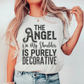 The Angel On My Shoulder Is Purely Decorative Tee Peachy Sunday