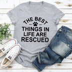 The Best Things In Life Are Rescue Tee - SJB-DIAMOND ELITES
