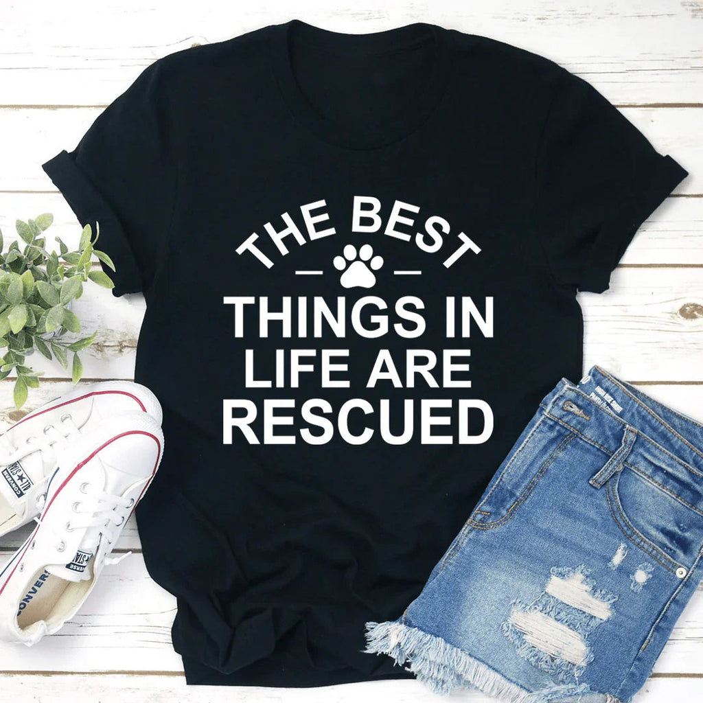 The Best Things In Life Are Rescue Tee - SJB-DIAMOND ELITES