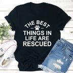 The Best Things In Life Are Rescue Tee - SJB-DIAMOND ELITES