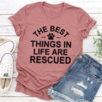 The Best Things In Life Are Rescue Tee - SJB-DIAMOND ELITES