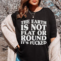 The Earth Isn't Flat Or Round Tee Peachy Sunday