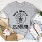 The Heavens Are Roaring The Praise Of Your Glory Tee Peachy Sunday