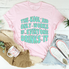 The Kool Aid Only Works If Everyone Drinks It Tee Peachy Sunday