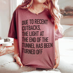 The Light At The End Of The Tunnel Tee Peachy Sunday