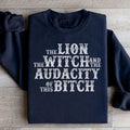The Lion The Witch & The Audacity Of This B Sweatshirt Peachy Sunday