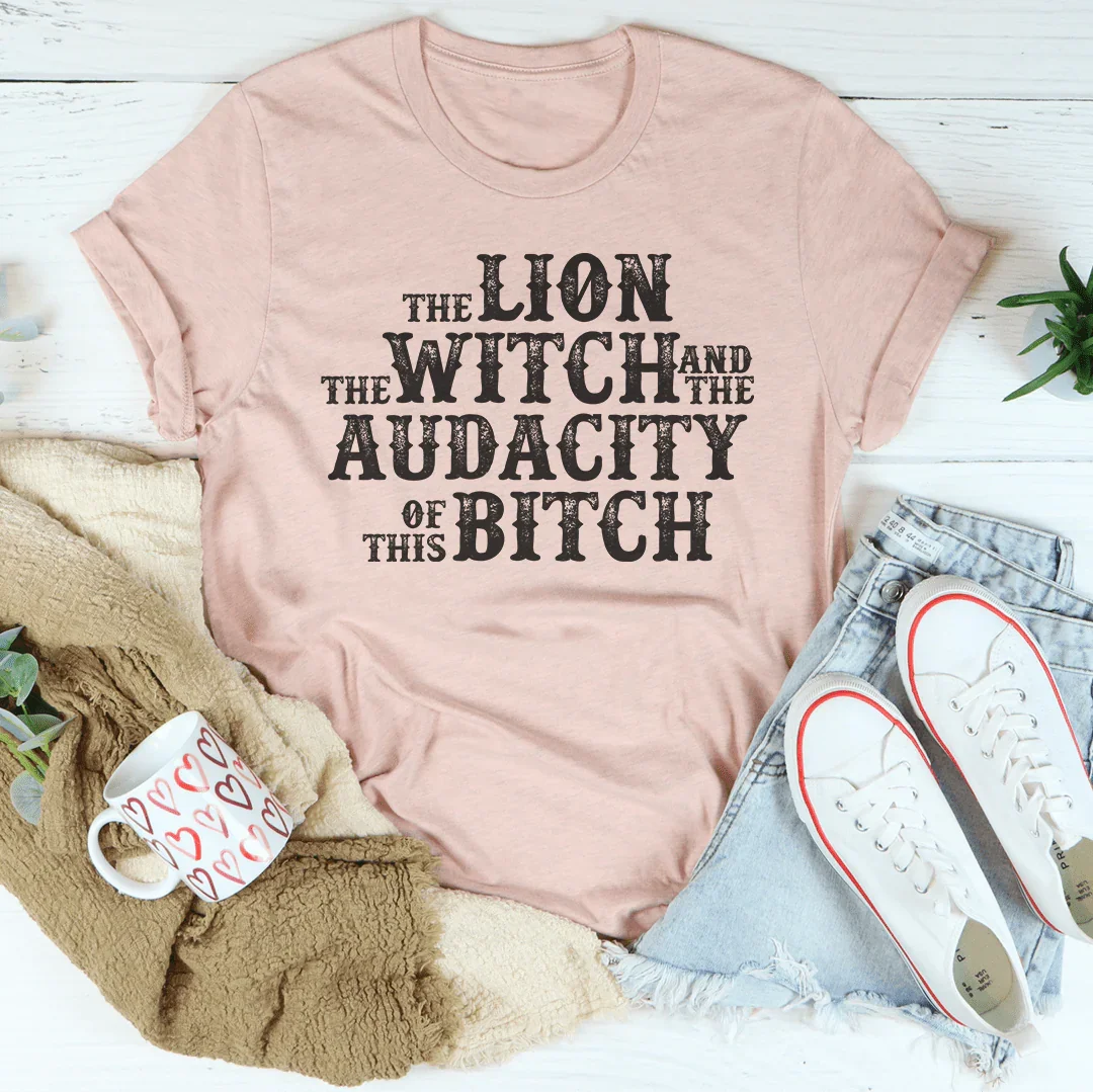 The Lion The Witch & The Audacity Of This B Tee Peachy Sunday