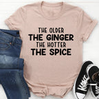 The Older The Ginger Tee - SJB-DIAMOND ELITES