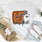 The Only Ghost I Know Tee