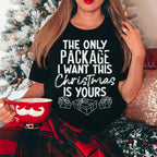 The Only Package I Want This Christmas Tee Peachy Sunday