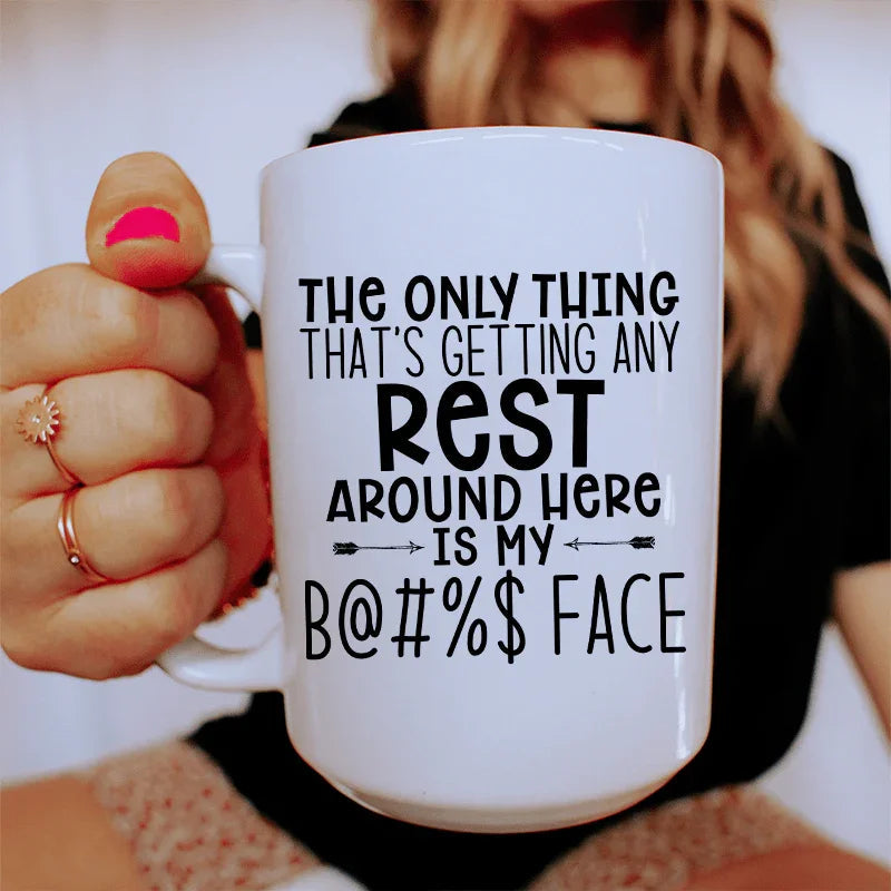 The Only Thing That's Getting Any Rest Here Ceramic Mug 15 oz Peachy Sunday