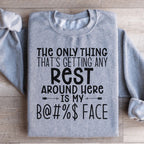 The Only Thing That's Getting Any Rest Sweatshirt Peachy Sunday