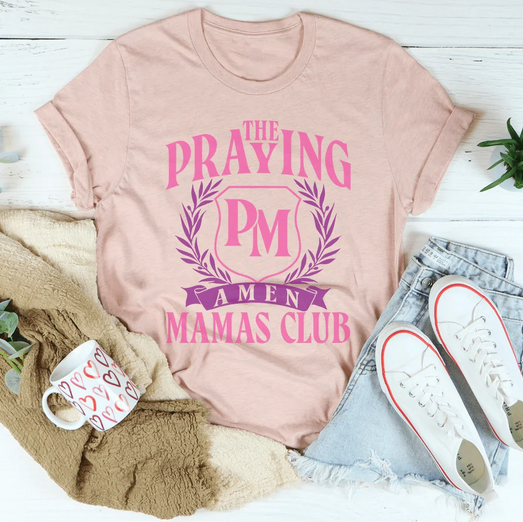 The Praying Mamas Club Tee Peachy Sunday