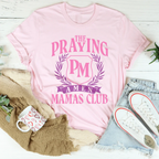 The Praying Mamas Club Tee Peachy Sunday