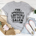 The Spookiest B-tch This Side Of Salem Tee Peachy Sunday