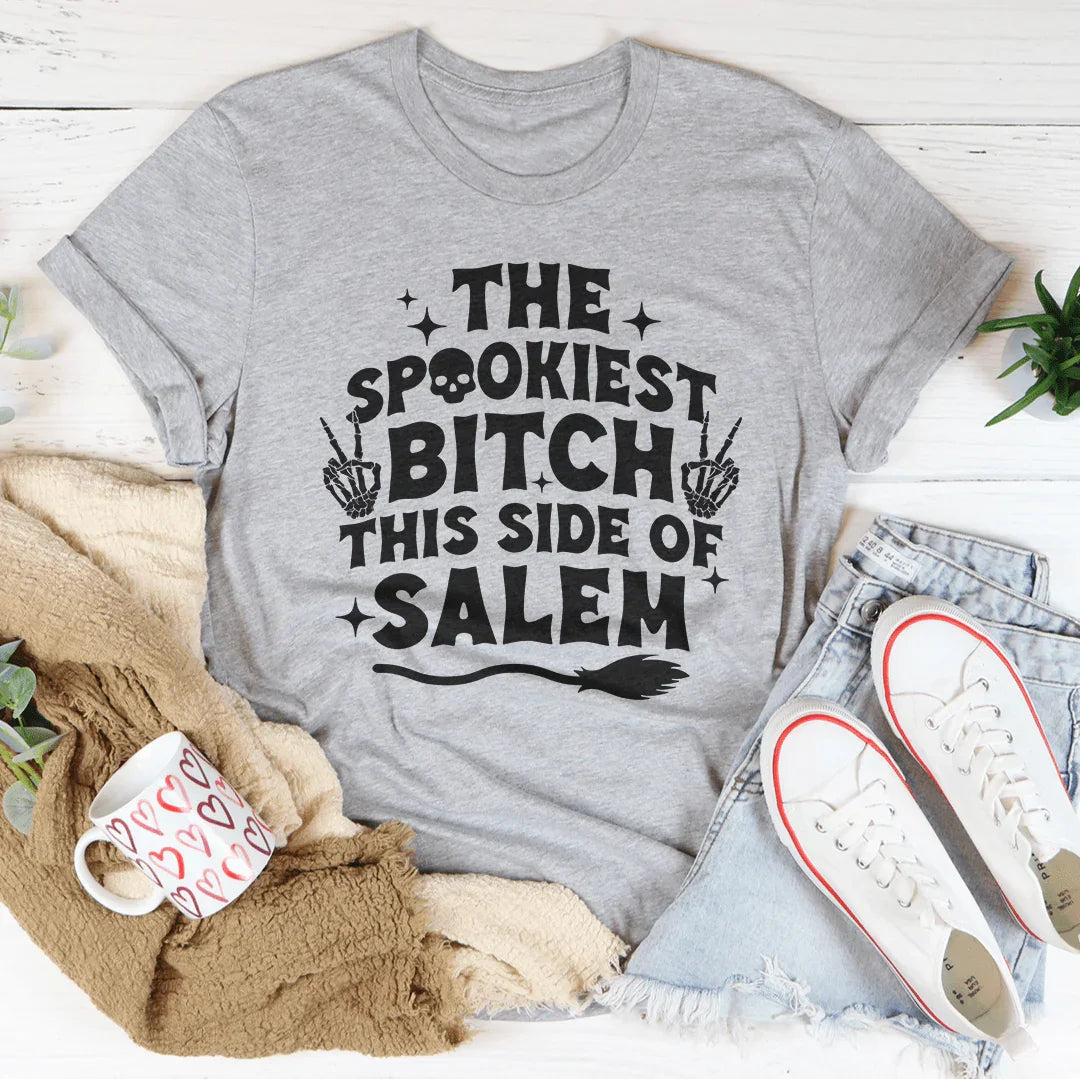 The Spookiest B-tch This Side Of Salem Tee Peachy Sunday