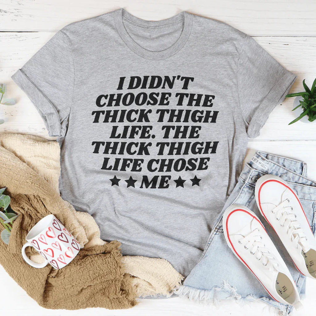 The Thick Thigh Life Tee - SJB-DIAMOND ELITES