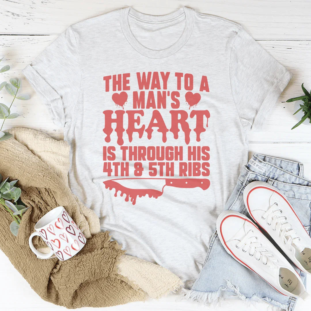 The Way To A Mans Heart Is Through His Ribs Tee Peachy Sunday