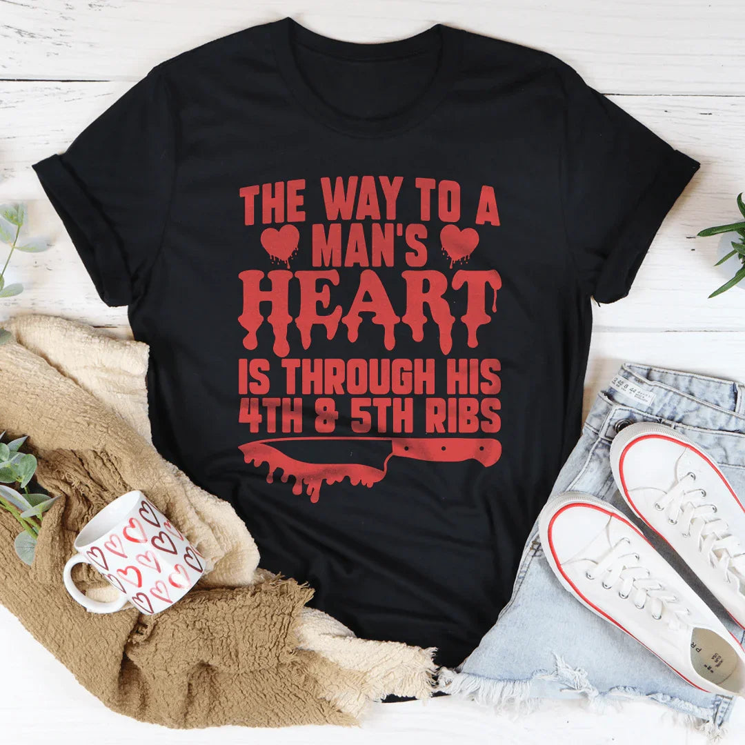 The Way To A Mans Heart Is Through His Ribs Tee Peachy Sunday