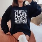The World Is A Magical Place Of People Waiting Sweatshirt Peachy Sunday