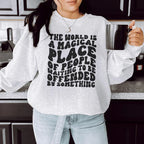 The World Is A Magical Place Of People Waiting Sweatshirt Peachy Sunday