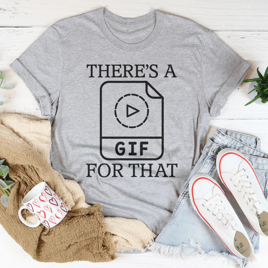 There's A Gif For That Tee Peachy Sunday
