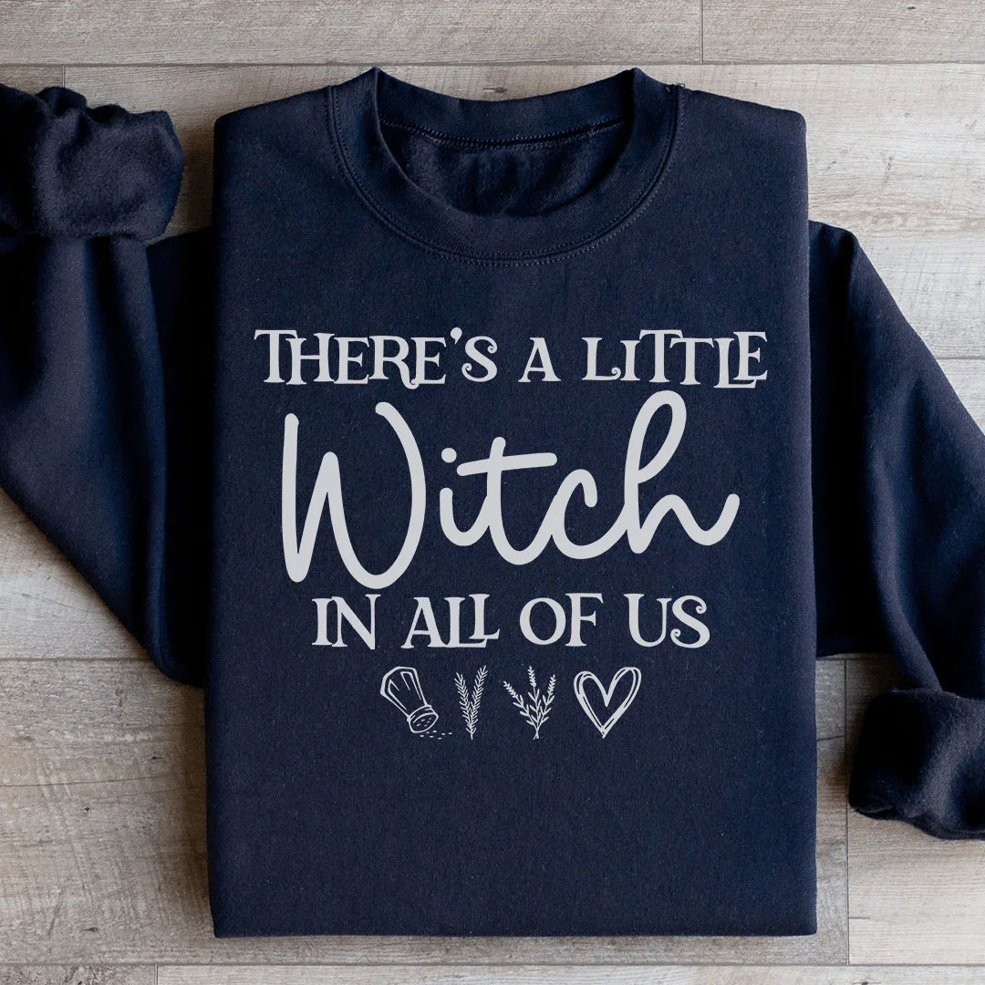 There's A Little Witch In All Of Us Sweatshirt Peachy Sunday