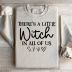 There's A Little Witch In All Of Us Sweatshirt Peachy Sunday