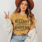 There's BS Everywhere And Not A Pasture In Sight Tee Peachy Sunday