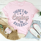 There’s No Crying In Baseball Tee Peachy Sunday