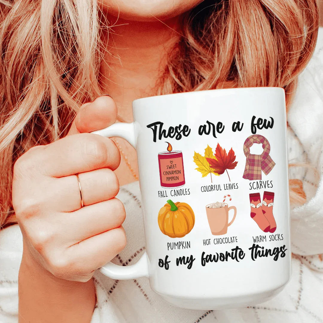 These Are A Few Of My Favorite Fall Things Ceramic Mug 15 oz Peachy Sunday