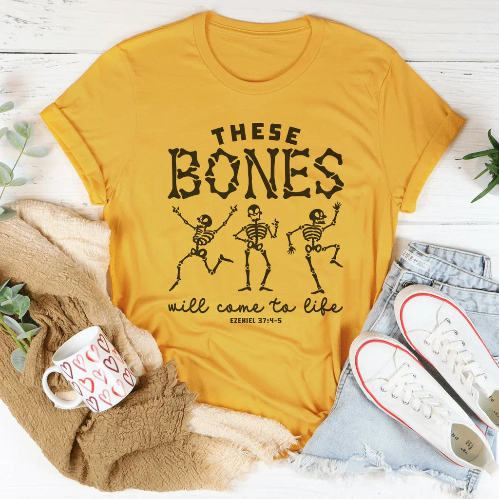 These Bones Will Come To Life Tee Peachy Sunday