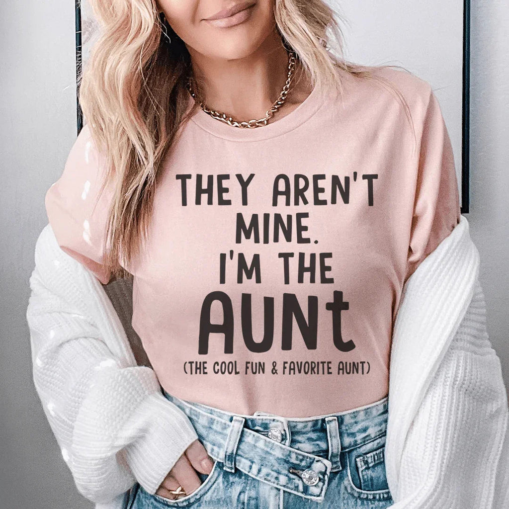 They Aren't Mine I'm The Aunt Tee - SJB-DIAMOND ELITES
