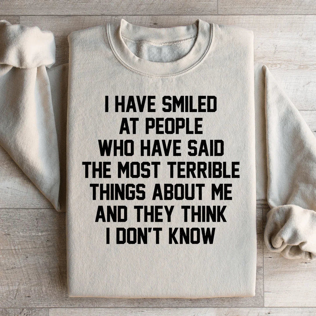 They Think I Don't Know Sweatshirt Peachy Sunday